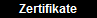 Zertifikate